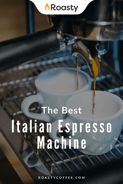 Best Italian Espresso Machine: Roasty Reviews 2024