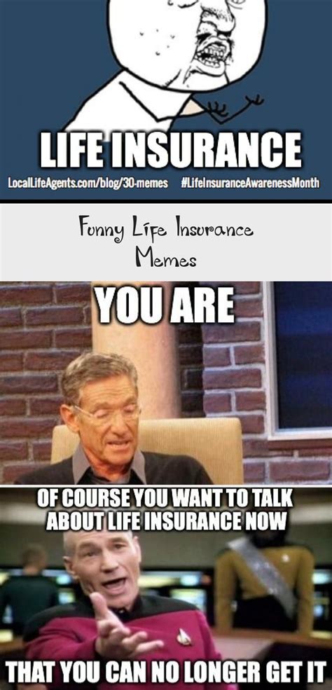 Serious Life Insurance Memes - Insurance Reference