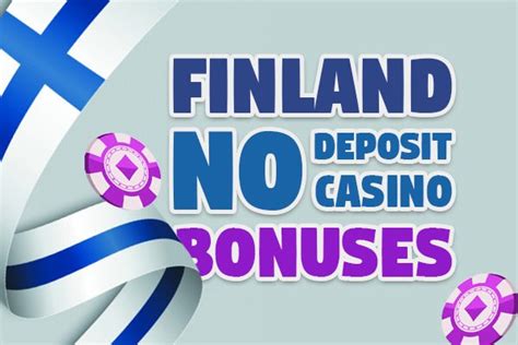 Latest No Deposit Bonuses For Finnish Players Top Finland Casinos 2025