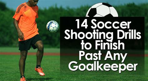 16 Soccer Shooting Drills (2024 Update)