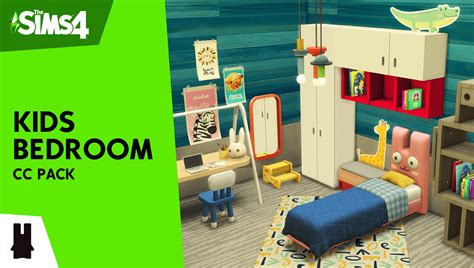 Sims 4 Kids Bedroom - CC Pack - Best Sims Mods