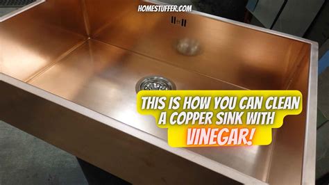 How To Clean Copper Sink With Vinegar? (Solved)