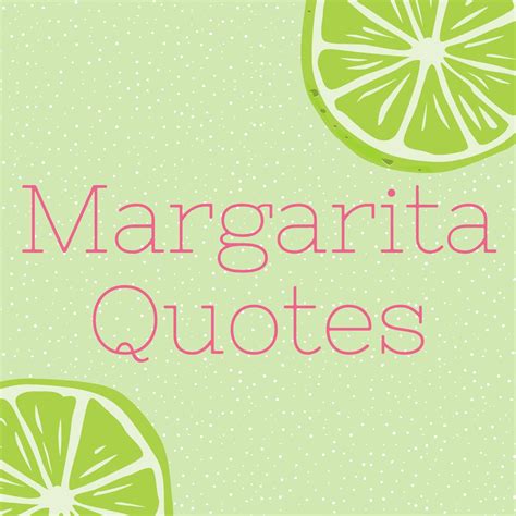 Funny Margarita Quotes + Salty Sayings - Darling Quote