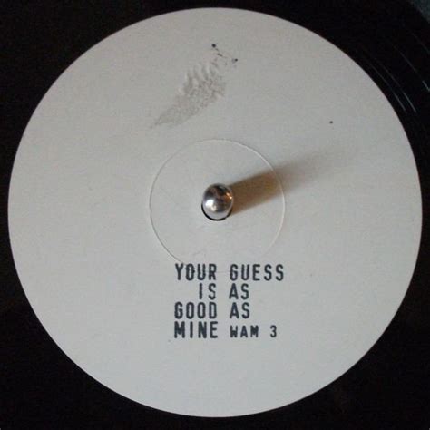 Wam 3 - Your Guess Is As Good As Mine (Stamped, Vinyl) | Discogs