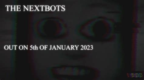 the nextbots movie | Fandom