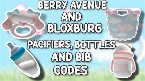 PACIFIERS, BABY BOTTLES & BIB CODES FOR BERRY AVENUE, BLOXBURG & ALL ...