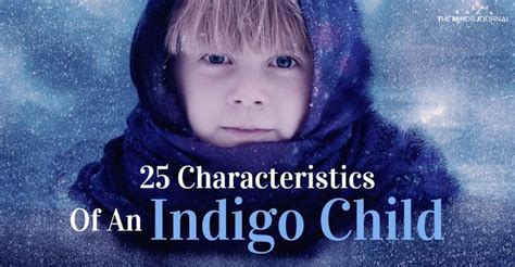 A list of characteristics of an indigo child that you might not know ...