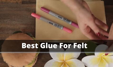 Top 5 Best Glue for Felt in 2021-Reviews and Buying Guide