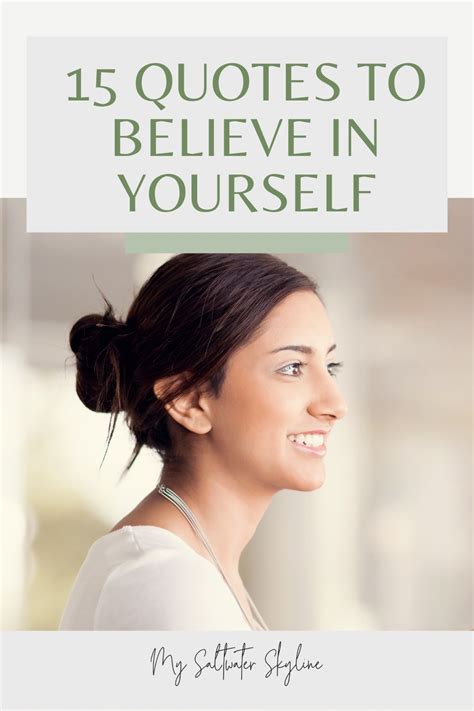 Learn to Believe in Yourself with these 15 Quotes