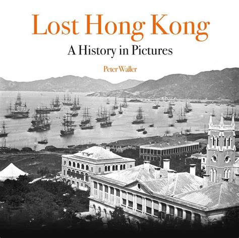 Lost Hong Kong: A history in pictures