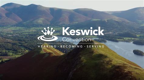 Join us at Keswick Convention 2023! - Keswick Ministries