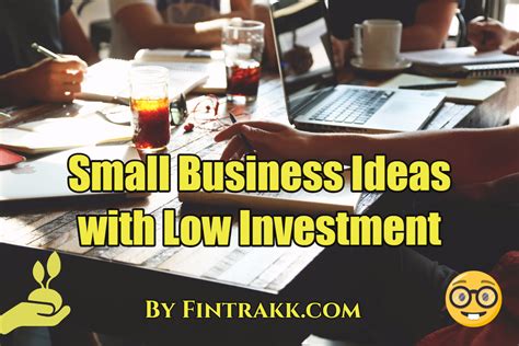 25 Small Business Ideas with Low Investment | Fintrakk