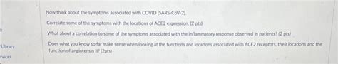 Solved Looking at the locations for ACE2 receptors and the | Chegg.com