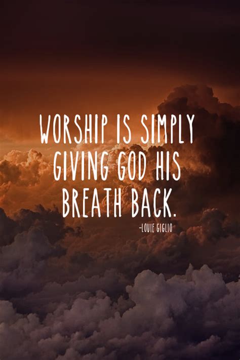 Worship God Quotes. QuotesGram