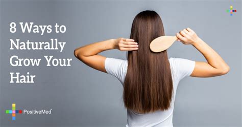 8 Ways to Naturally Grow Your Hair