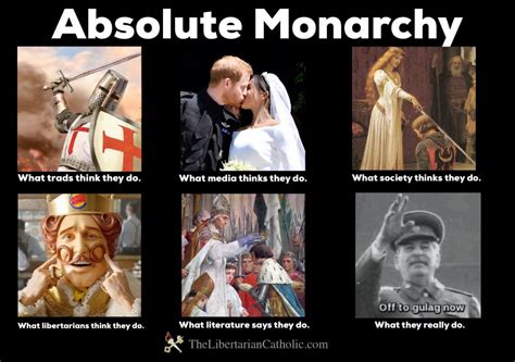 Absolute Monarchy: What They Really Do - The Libertarian Catholic The ...