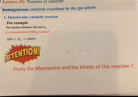 Solved Lecture (5): Theories of catalysis homogeneous | Chegg.com