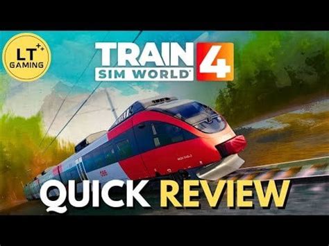 Train Sim World 4 - Quick Review - All Aboard this Simulation Journey ...