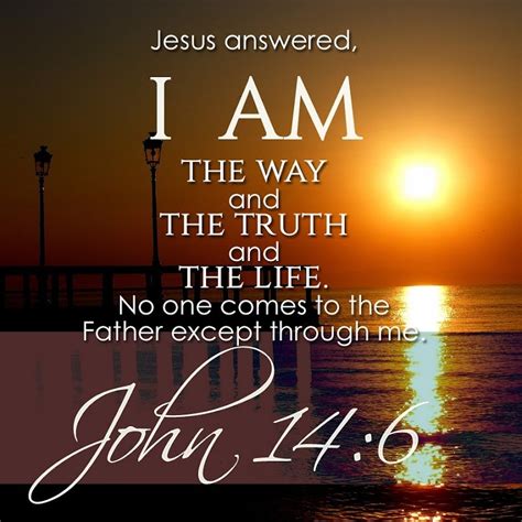 The Living... — John 14:6 (NIV) - Jesus answered, “I am the way...