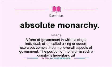 What does absolute monarchy. mean? - Definition of absolute monarchy ...