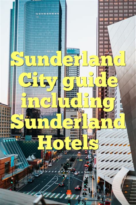 Sunderland City guide including Sunderland Hotels | by Myeasyhotel | Medium