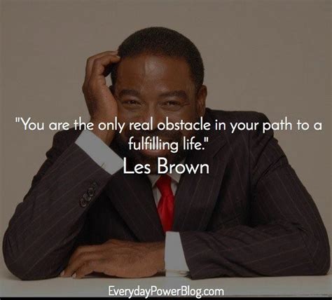 80 Les Brown Quotes On Life, Dreams & Greatness (2021)