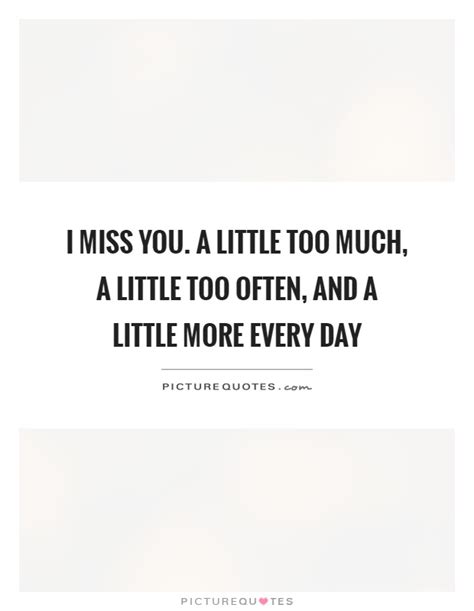 I Miss You Funny Quotes & Sayings | I Miss You Funny Picture Quotes