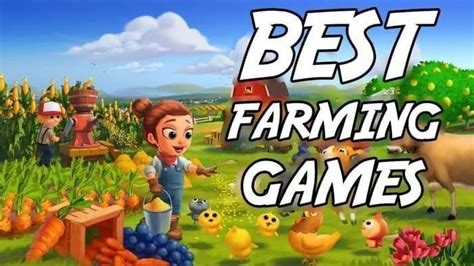 Top 10 Best Farming Games for Android for Experiencing Real Farming