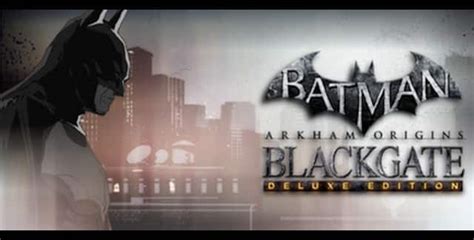 Batman: Arkham Origins Blackgate Deluxe Edition Walkthrough