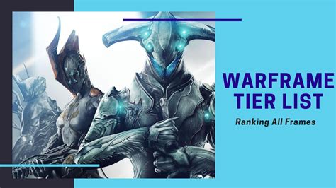 Warframe Tier List: Ranking All Frames [With Comparison] - eXputer.com