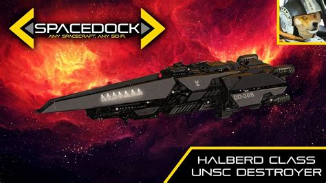 Halo: UNSC Halberd Class Destroyer feat. EckhartsLadder - Spacedock ...