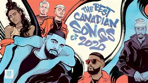 The Best Canadian Songs of 2020 | Complex