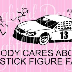 SPECIAL Stick Figure Car Decal Race Car Gift Saying SVG Digital Vinyl ...