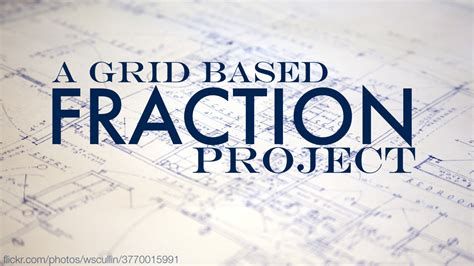 A Grid-Based Fraction Project ＊ Byrdseed.TV