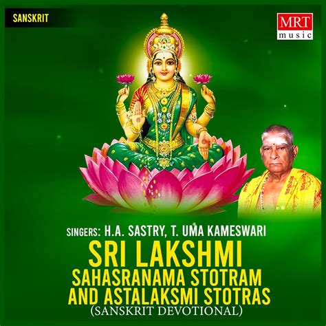 ‎Sri Lakshmi Sahasranama Stotram & Astalaksmi Stotras by H.A.Sastry & T ...