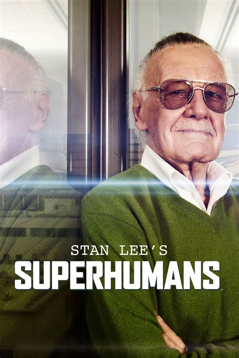 Stan Lee's Superhumans (TV Series 2010-2014) - Posters — The Movie ...