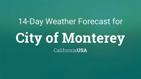 City of Monterey, California, USA 14 day weather forecast