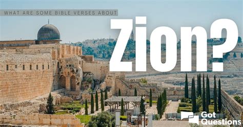 What are some Bible verses about Zion? | GotQuestions.org