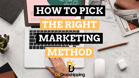 Marketing for Dropshipping: How to Pick the Right Method