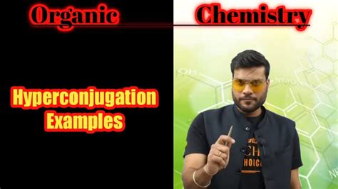 Organic Chemistry||Hyperconjugation||Examples - YouTube