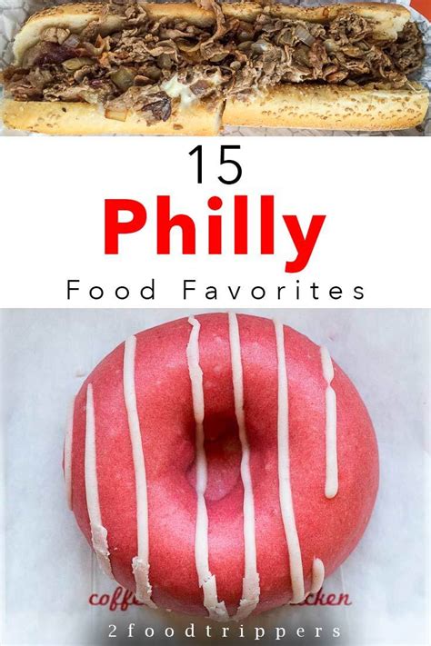 15 Philadelphia Food Favorites You Will Love | 2foodtrippers