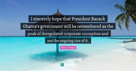 I sincerely hope that President Barack Obama’s government will be re ...