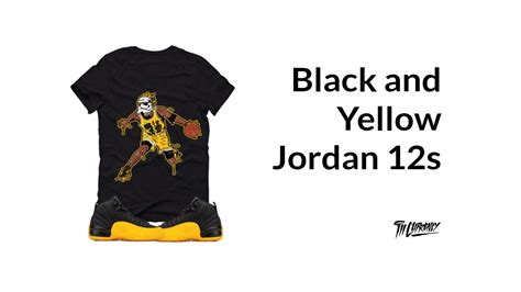 Shirts to Match Black and Yellow Jordan 12s - illCurrency – illCurrency ...