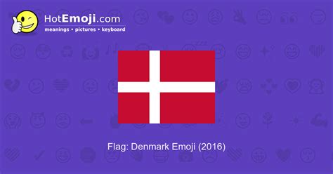 🇩🇰 Flag: Denmark Emoji Meaning with Pictures: from A to Z