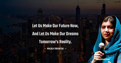 30+ Best Malala Yousafzai Quotes