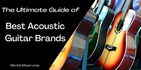 Best Acoustic Guitar Brands