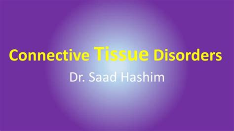 Connective Tissue Disorders.pptx