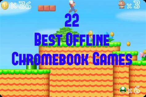 22 Best Chromebook Games You Can Play Offline. No WiFi Required! All ...