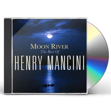 Henry Mancini MOON RIVER: BEST OF CD