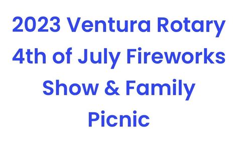 Fireworks Show and Family Picnic – Ventura - Ventura County Mom Collective